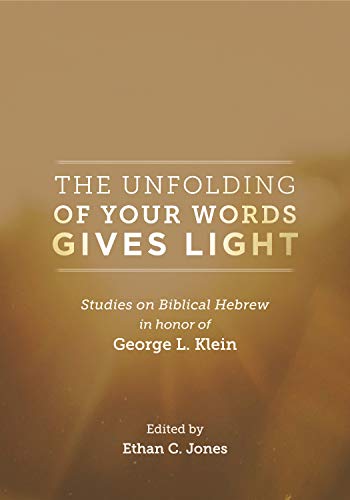 Stock image for The Unfolding of Your Words Gives Light for sale by Blackwell's