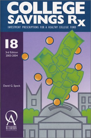 Stock image for College Savings Rx : Investment Prescriptions for a Healthy College Fund for sale by Better World Books