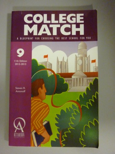 9781575091457: College Match: A Blueprint for Choosing the Best School for You