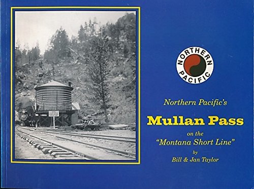 Imagen de archivo de North Pacific's Mullan Pass a la venta por Dream Books Co.