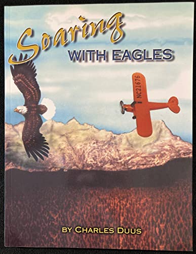 Stock image for Soaring With Eagles for sale by Second Edition Books