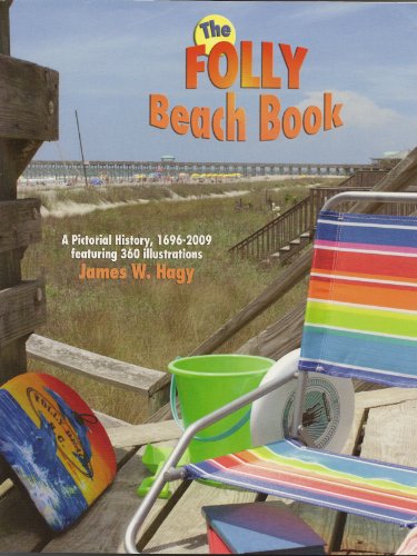 Imagen de archivo de The Folly Beach Book: A Pictorial History a la venta por Pages Past--Used & Rare Books