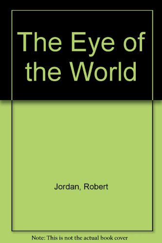 Stock image for The Eye of the World for sale by Library House Internet Sales