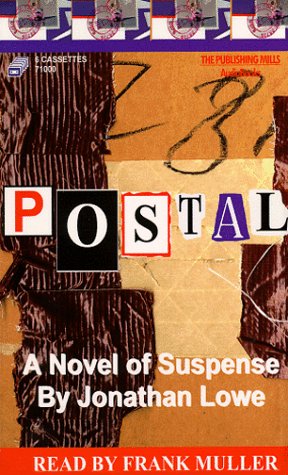 Postal: A Novel of Suspense (9781575110462) by Lowe, Jonathan; Muller, Frank