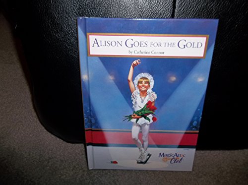 Stock image for Alison Goes for the Gold for sale by ThriftBooks-Dallas