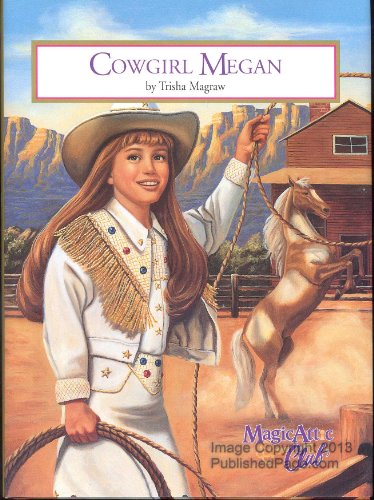 Stock image for COWGIRL MEGAN (Magic Attic Club) for sale by Virginia Martin, aka bookwitch