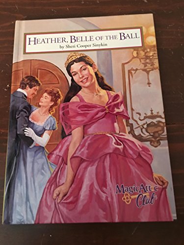 Beispielbild fr Heather, Belle of the Ball zum Verkauf von ThriftBooks-Atlanta