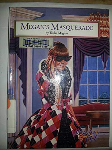 Stock image for Megan's Masquerade (Magic Attic Club) for sale by SecondSale