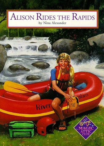 Beispielbild fr Alison Rides the Rapids zum Verkauf von Better World Books