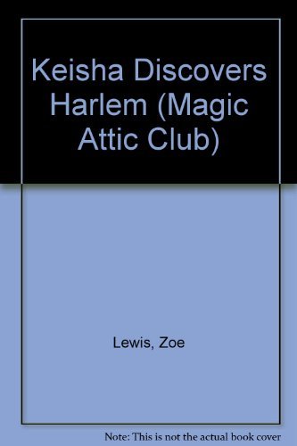 9781575131306: Keisha Discovers Harlem Hc (Magic Attic Club)