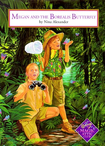 Stock image for Megan and the Borealis Butterfly for sale by Better World Books