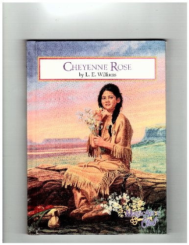 9781575131887: Cheyenne Rose