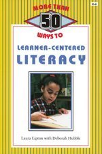 Beispielbild fr More Than 50 Ways to Learner-Centered Literacy zum Verkauf von Ergodebooks