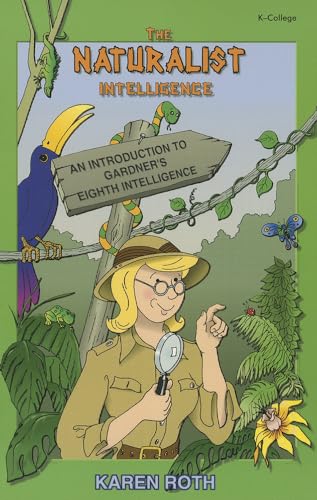 Stock image for Naturalist Intelligence: An Introduction to Gardner?s Eighth Intelligence for sale by ThriftBooks-Atlanta