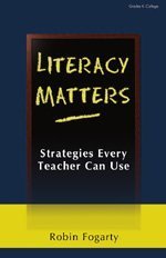 Literacy Matters - Fogarty, Robin J.; Fogarty, Robin