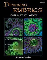 Stock image for Designing Rubrics for Mathematics for sale by Half Price Books Inc.