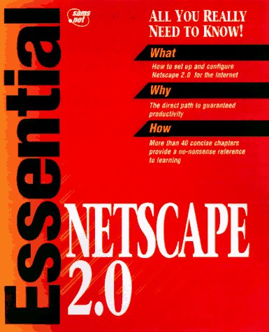 Essential Netscape Navigator 2.0 (9781575210650) by Ernst, Warren; Oliver, Dick