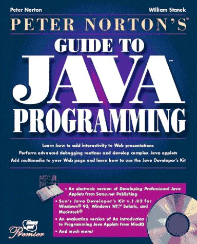 Peter Norton's Guide to Java Programming (9781575210889) by Norton, Peter; Stanek, William