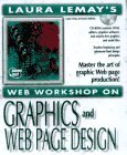 Stock image for Graphics & Web Page Design (Laura Lemay's Web Workshop Series) for sale by SecondSale