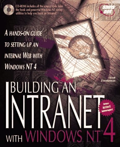 9781575211374: Building an Intranet With Windows Nt 4