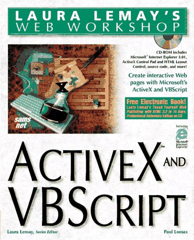 Beispielbild fr Laura Lemay's Web Workshop Activex and Vbscript zum Verkauf von Wonder Book