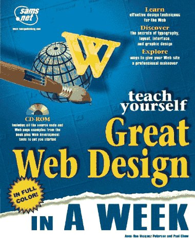 Imagen de archivo de Teach Yourself Great Web Design in a Week a la venta por Better World Books: West