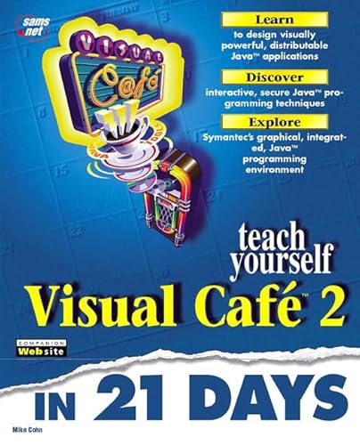 Stock image for Sams Teach Yourself Visual Caf 2 in 21 Days for sale by Ergodebooks