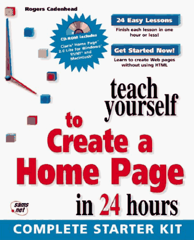 Beispielbild fr Teach Yourself to Create a Home Page in 24 Hours (Sams Teach Yourself) zum Verkauf von Wonder Book