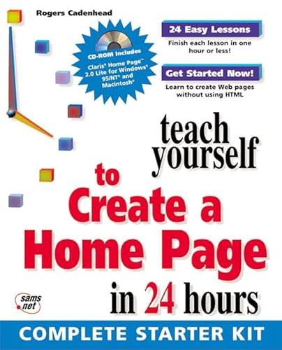 9781575213255: Teach Yourself to Create a Home Page in 24 Hours (Sams Teach Yourself)