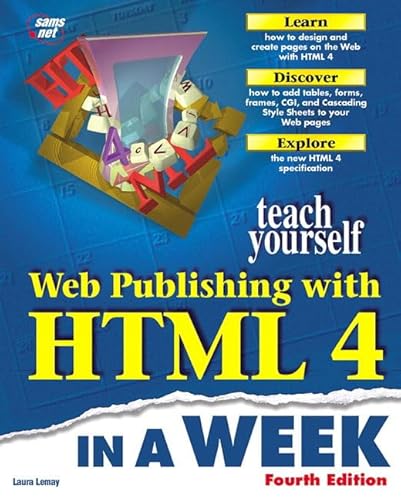 Beispielbild fr Sams Teach Yourself Web Publishing with HTML 4 in a Week, Fourth Edition zum Verkauf von WorldofBooks