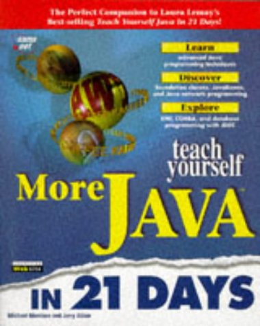Imagen de archivo de Teach Yourself More Java in 21 Days (Sams Teach Yourself) a la venta por Wonder Book