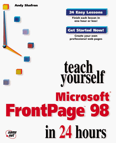 Stock image for Teach Yourself Microsoft FrontPage 98 in 24 Hours (Sams' Teach Yourself) for sale by WorldofBooks