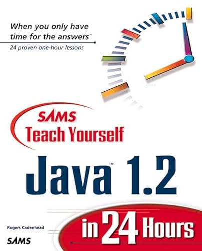 Beispielbild fr Sams Teach Yourself Java 1.2 in 24 Hours zum Verkauf von WorldofBooks