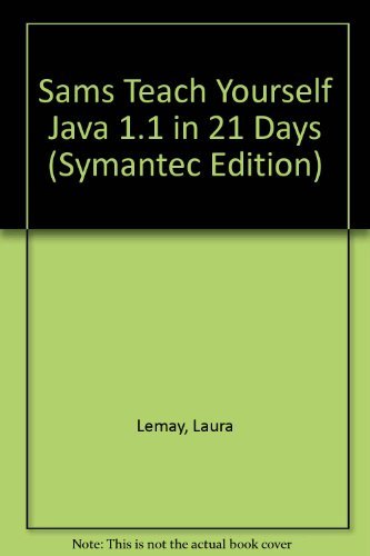 Imagen de archivo de Sams Teach Yourself Java 1.1 in 21 Days (Symantec Edition) a la venta por Wonder Book