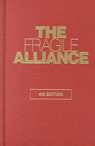 Imagen de archivo de The Fragile Alliance : An Orientation to the Psychiatric Treatment of the Adolescent a la venta por Better World Books