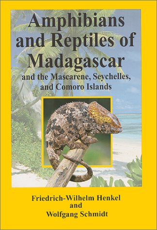 9781575240145: The Amphibians and Reptiles of Madagascar, the Mascarenes, the Seychelles and the Comoros Islands