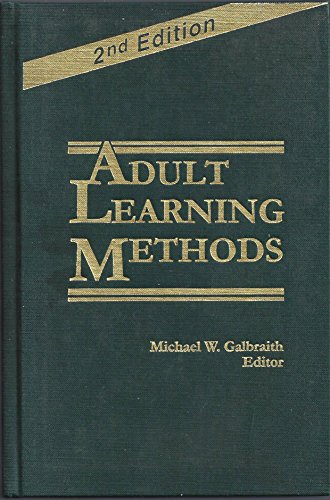 Imagen de archivo de Adult Learning Methods : A Guide for Effective Instruction a la venta por Better World Books