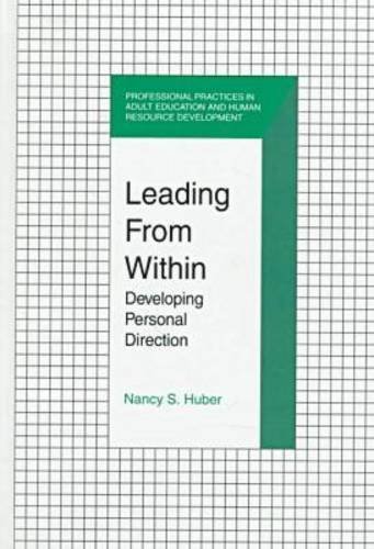 Stock image for Leading from Within: Developing Personal Direction for sale by ThriftBooks-Atlanta