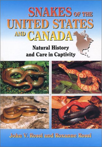 Imagen de archivo de Snakes of the United States and Canada: Natural History and Care in Captivity a la venta por Front Cover Books