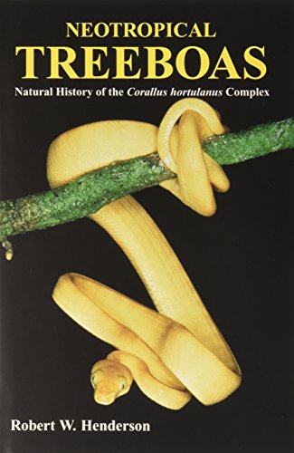 Stock image for Neotropical Treeboas: Natural History of the Corallus hortulanus Complex for sale by Irish Booksellers