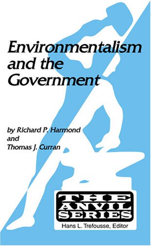 Stock image for Environmentalism and the Government (Anvil Series) for sale by Powell's Bookstores Chicago, ABAA