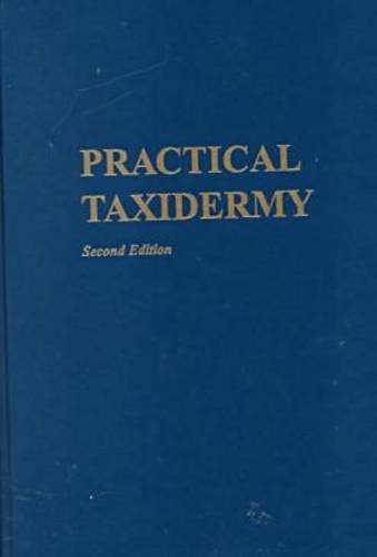 Practical Taxidermy (9781575241456) by Moyer, John W.