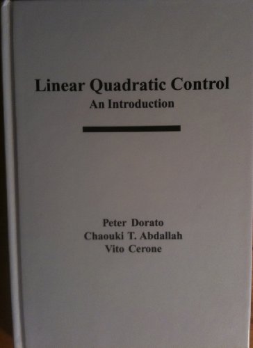 9781575241562: Linear Quadratic Control: An Introduction
