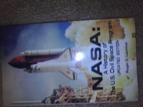 Beispielbild fr NASA: A History of the U.S. Civil Space Program zum Verkauf von Powell's Bookstores Chicago, ABAA
