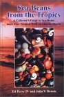 9781575241814: Sea-Beans from the Tropics: A Collector's Guide to Sea-Beans and Other Tropical Drift on Atlantic Shores
