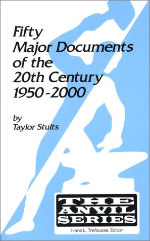 9781575242040: Fifty Major Documents of the 20th Century 1950-2000 (Anvil Series (Huntington, N.Y.).)