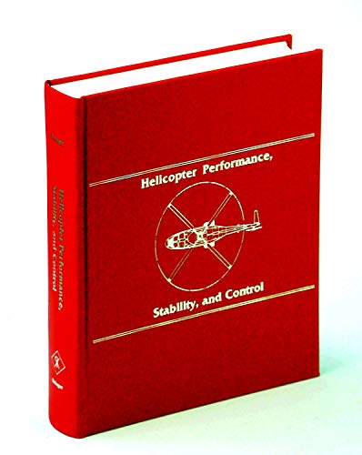 Stock image for Helicopter Performance, Stability, and Control for sale by BooksRun