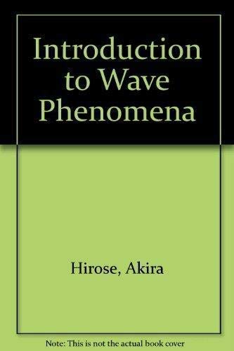 Beispielbild fr Introduction to Wave Phenomena zum Verkauf von Better World Books