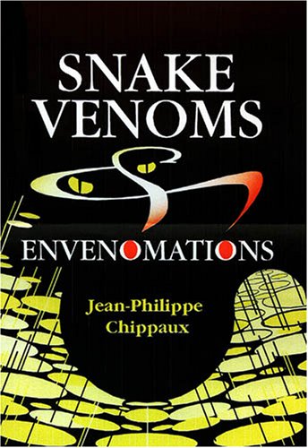 Imagen de archivo de Snake Venoms and Envenomations a la venta por Front Cover Books