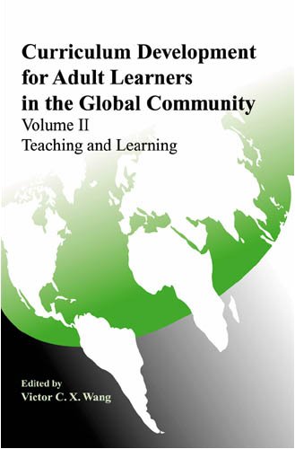 Beispielbild fr Curriculum Development for Adult Learners in the Global Community Volume ll Teaching and Learning zum Verkauf von Textbooks_Source